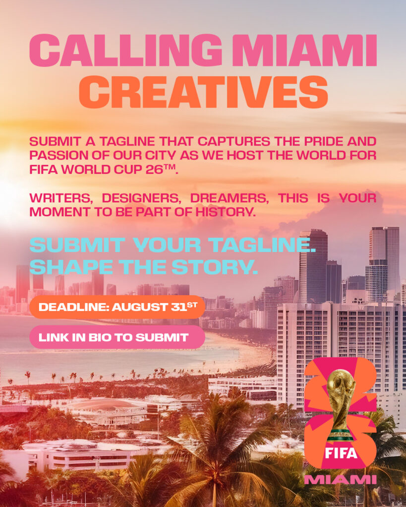 Mundial 2026 en Miami: Anuncian solicitud de creativos para participar en los "305 Días" para el Mundial de la FIFA